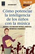 Bild: Cómo potenciar la inteligencia de los niños con la música - Ma Non Troppo