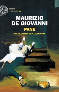 Abbildung von: Pane per i Bastardi di Pizzofalcone - Einaudi