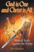 Cover: God Is One and Christ Is All - 1lord1faith Publishing