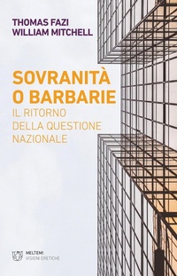 Abbildung von: Sovranità o barbarie. Il ritorno della questione nazionale - Meltemi