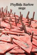 Cover: Phyllida Barlow: Siege - New Museum of Contemporary Art,U.S.