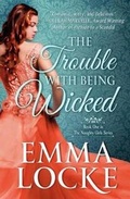 Cover: The Trouble with Being Wicked - Intrepid Reads