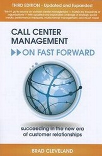 Enlarge image Cover: Call Center Management on Fast Forward - ICMI Press (International Customer Management Institute)