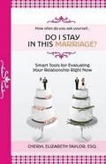 Bild: Do I Stay in This Marriage? Smart Tools for Evaluating Your Relationship Right Now - North Star Booksellers