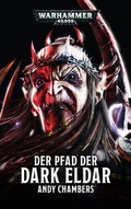 Cover: Warhammer 40.000 - Der Pfad der Dark Eldar - Black Library