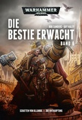 Cover: Warhammer 40.000 - Die Bestie erwacht 6 - Black Library