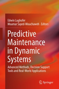 Enlarge image Cover: Predictive Maintenance in Dynamic Systems - Springer