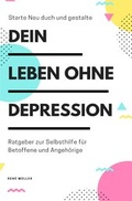 Cover: Dein Leben ohne Depression - epubli