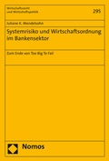 Cover: Systemrisiko und Wirtschaftsordnung im Bankensektor - Nomos