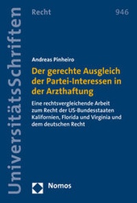 Abbildung von: Der gerechte Ausgleich der Partei-Interessen in der Arzthaftung - Nomos