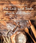 Cover: Mit Leib und Seele durch das Jahr - K&uuml;hlen, B