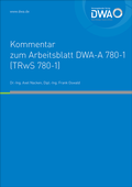 Cover: DWA-Kommentar zum Arbeitsblatt DWA-A 780-1 (TRwS 780-1) Technische Regel wassergef&auml;hrdender Stoffe (TRwS) - Oberirdische Rohrleitungen - Teil 1: Rohrleitungen aus metallischen Werkstoffen - Deutsche Vereinigung f&uuml;r Wasserwirtschaft, Abwasser und Abfall