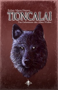 Enlarge image Cover: TIONCALAI - Spiegelberg Verlag