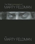 Cover: The Autobiography of Marty Feldman - Rare Bird Books