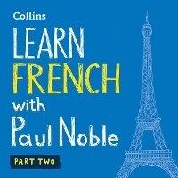 Abbildung von: Learn French with Paul Noble - Part 2 - Collins