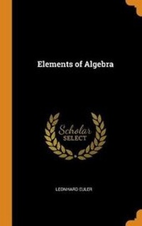 Abbildung von: Elements of Algebra - Franklin Classics