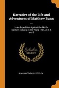 Cover: Narrative of the Life and Adventures of Matthew Bunn ... - Franklin Classics
