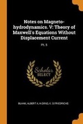 Cover: Notes on Magneto-Hydrodynamics. V - Franklin Classics