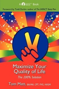 Enlarge image Cover: Maximize Your Quality of Life - Boomers Rock Media, LLC
