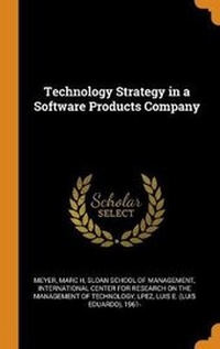 Enlarge image Cover: Technology Strategy in a Software Products Company - Franklin Classics
