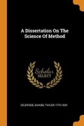 Cover: A Dissertation on the Science of Method - Franklin Classics