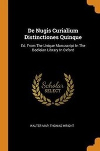 Enlarge image Cover: De Nugis Curialium Distinctiones Quinque - Franklin Classics