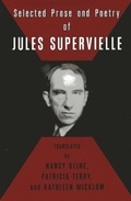Cover: Selected Prose and Poetry of Jules Supervielle - Black Widow Press