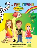 Cover: A TALE OF TWO TOWNS with Hidden Animals and Camo-Critters - Tott Books