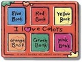 Cover: Pinwheel: Bright Starts: I Love Colors - Pinwheel Publishing