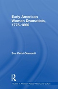 Cover: Early American Women Dramatists, 1780-1860 - Routledge