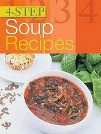 Abbildung von: 4-Step Soup Recipes - Sterling