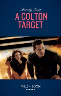 Enlarge image Cover: A Colton Target - Mills & Boon