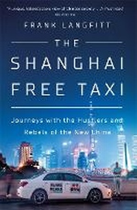 Abbildung von: The Shanghai Free Taxi - Weidenfeld & Nicolson
