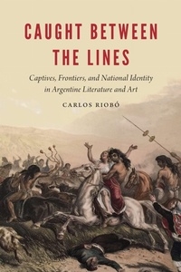 Enlarge image Cover: Caught Between the Lines - University of Nebraska Press