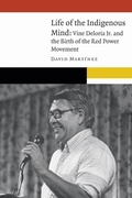 Cover: Life of the Indigenous Mind - University of Nebraska Press
