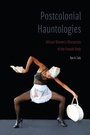 Cover: Postcolonial Hauntologies - University of Nebraska Press