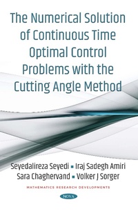 Enlarge image Cover: The Numerical Solution of Continuous Time Optimal Control Problems with the Cutting Angle Method - Nova Science Publishers