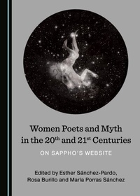 Abbildung von: Women Poets and Myth in the 20th and 21st Centuries - Cambridge Scholars Publishing