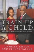 Cover: Train Up a Child - Camille Taylor and Tyrone Taylor