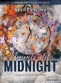Cover: Moments 'til Midnight Teen Bible Study Book - Broadman & Holman Publishers