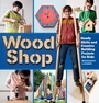 Cover: Wood Shop - Storey Publishing, LLC