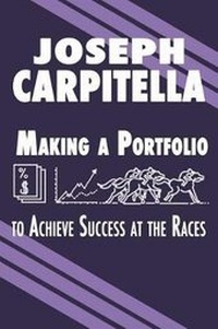 Abbildung von: Making a Portfolio to Achieve Success at the Races - Simply Francis Publishing Company