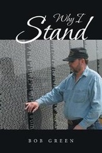 Enlarge image Cover: Why I Stand - Christian Faith Publishing, Inc