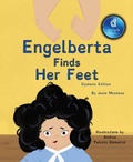 Cover: Engelberta Finds Her Feet - MacLaren-Cochrane Publishing