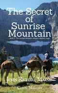 Cover: The Secret of Sunrise Mountain - Jrm Productions