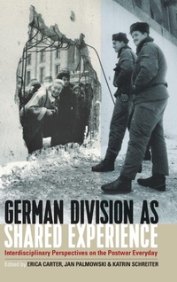 Enlarge image Cover: German Division as Shared Experience - Berghahn Books