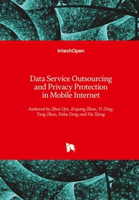 Enlarge image Cover: Data Service Outsourcing and Privacy Protection in Mobile Internet - IntechOpen