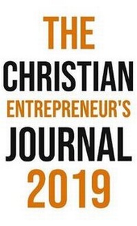 Enlarge image Cover: The Christian Entrepreneur's Journal 2019 - Achieve2day