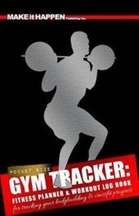Enlarge image Cover: Gym Tracker - Make It Happen Publishing Inc.