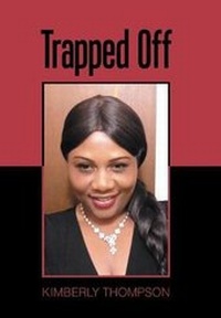 Enlarge image Cover: Trapped Off - Xlibris Corporation